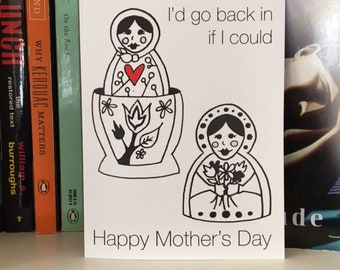 Funny Greeting Card - Mother's Day - Mother's Birthday - Funny Mother's Day - Funny Gift for Mom