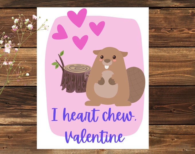 Digital - I Heart Chew - Valentine's Day Card - Nature Lover - Beaver Card - Outdoorsman Card