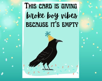 Digital - Funny Birthday Card - Broke Boy Vibes - Funny Birthday Gift - Inexpensive Gift - Gen Z Birthday Card