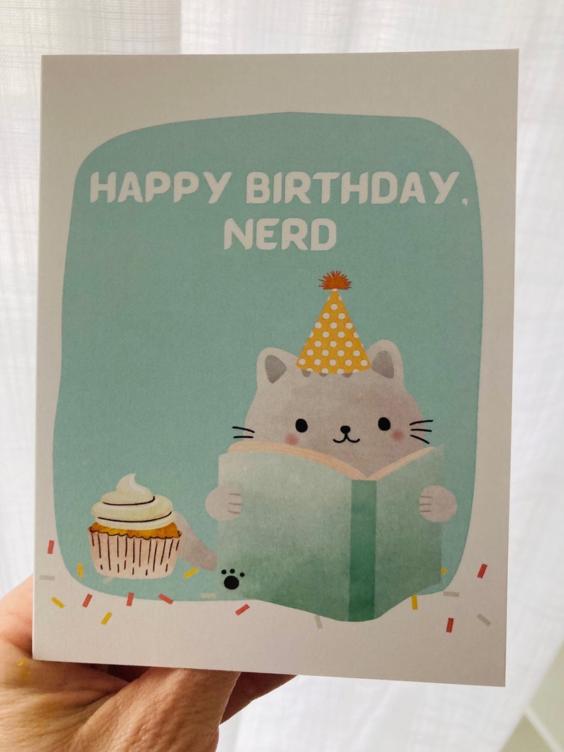 Happy Birthday Nerd Card Booklovers Birthday Card Birthday Card for Introverts Cat Lovers Birthday Card image 1