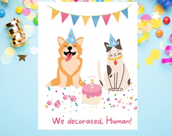 Digital - Pet Lovers Birthday Card - Birthday Card from Pets - Cat and Dog Card - Card from Dog - Card from Cat