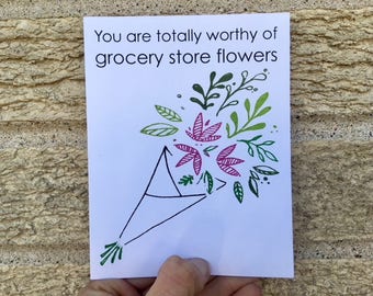 Grocery Store Flowers - Funny Greeting Card - Mother's Day - Father's Day - Anniversary - Birthday Card