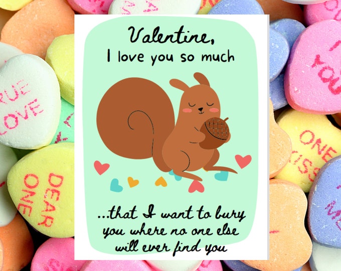 Digital - Funny Valentine Card - True Crime Valentine - Dark Humor Valentine - Valentine for Best Friend - Funny Love Card - Squirrel