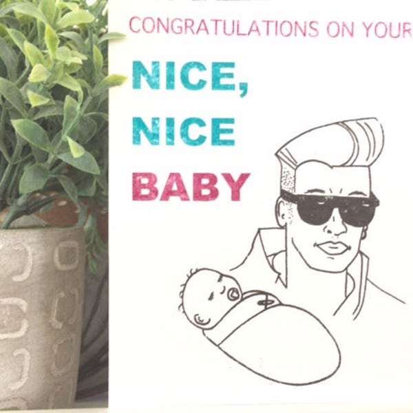 Funny New Baby Card - Nice, Nice Baby, Congratulations Card - Invitations - Funny Baby Card - Vanilla Ice Inspired - Funny Baby Shower Gift