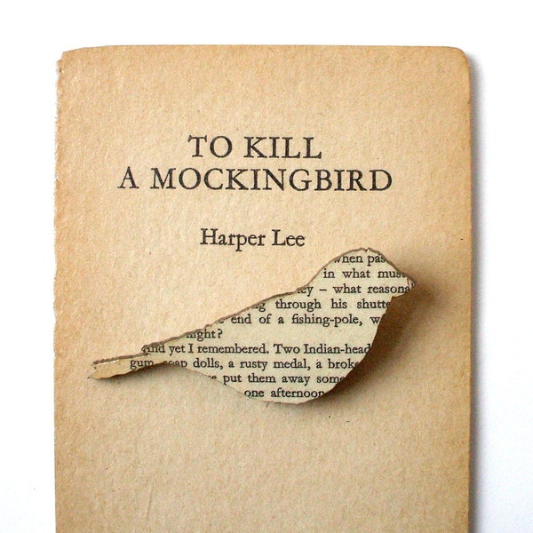 LAST FEW REMAINING - To Kill a Mockingbird - Finch brooch. Classic book brooches made with original pages.