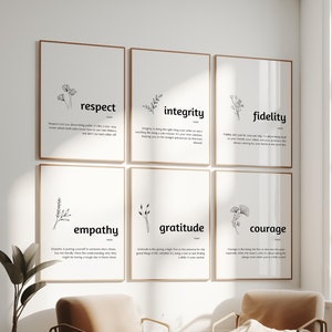 May include: Set of six black and white printable wall art prints with floral illustrations and definitions of words like respect, integrity, fidelity, empathy, gratitude, and courage.