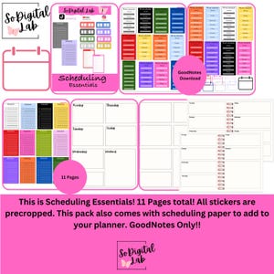 May include: Digital planner essentials with scheduling stickers and paper. The image features a pink and white design with the text "Scheduling Essentials" and "GoodNotes Download". Includes 11 pages of pre-cropped stickers and scheduling paper.