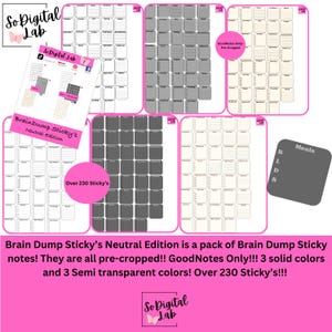 May include: A collection of digital sticky notes in various shades of gray and beige, arranged on a pink background. The notes are labeled with categories like "To Buy" and "Follow Up." The text "Brain Dump Sticky's Neutral Edition" is visible.