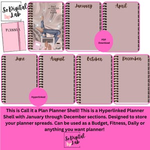 May include: A pink digital planner shell with sections for January, April, June, August, October, and December. The planner includes a cover with a woman doing yoga and the text "Don't just dream, call it a plan." The planner is designed to store planner spreads.
