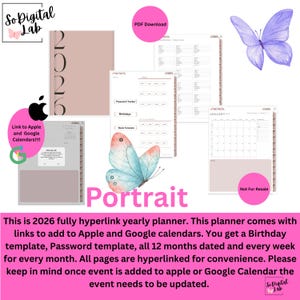 May include: A digital planner with a pink cover and the year 2026 printed on it. The planner includes a password tracker, birthday template, and monthly calendars. The image also features a butterfly graphic and the text "Portrait".