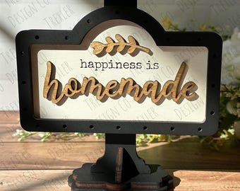 ADD ON Happiness is Homeade for Mini Sign Post Interchangeable Tabletop Sign | Interchangeable Decor | Farmhouse Decor
