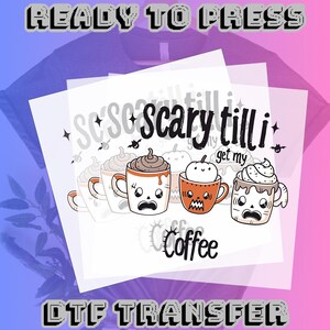 Halloween Coffee ready to press, Heat Press,Dtf Transfers, Spooky Dtf, Popular Halloween Dtf, Spooky Ready To Press, Spooky Vibes