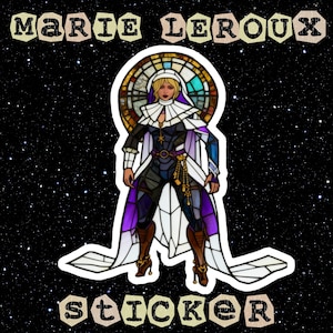 May include: A sticker featuring a stylized illustration of a woman in a nun's habit, with a stained-glass window design behind her. The sticker has the text "MARIE LEROUX" at the top and "STICKER" at the bottom. The background is black with white dots.