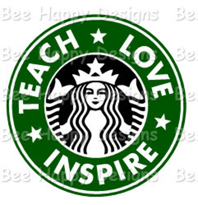 Free Free 237 Teach Love Inspire Svg Starbucks SVG PNG EPS DXF File