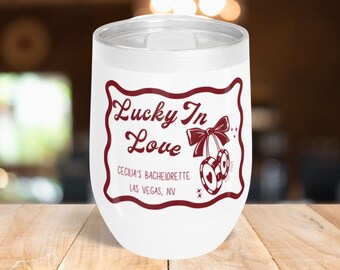 Lucky in Love Bachelorette Wine Tumbler: Vegas Before Vows Party Favor