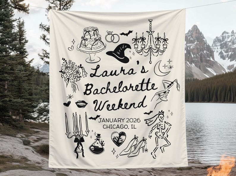 May include: Cream-colored banner with black illustrations and text for a bachelorette weekend. The design includes a cake, rings, a witch hat, a chandelier, and the text "Laura's Bachelorette Weekend, January 2026, Chicago, IL."