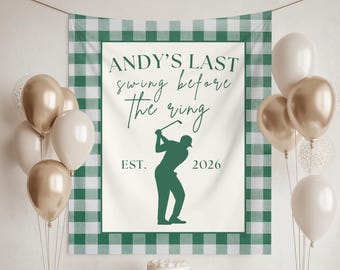 Golf Bachelor Party Banner, Last Swing Before the Ring, Golf Weekend Decor, Groom’s Crew Party Sign, Country Club Bachelor Trip