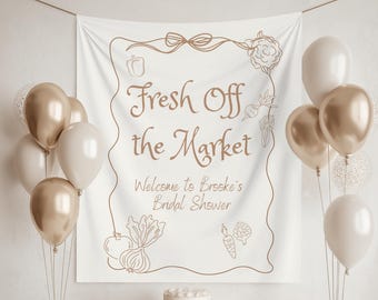 Fresh off the Market Banner, Fresh off the Market Bridal Shower Backdrop, Market Bridal Shower Decor, Shes Off the Market Sign