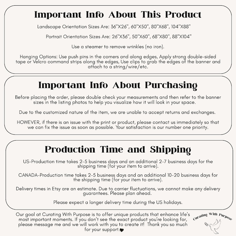 May include: Important information about a custom banner product, including size options, hanging options, production time, and shipping information. The text includes the phrase "Curating With Purpose".