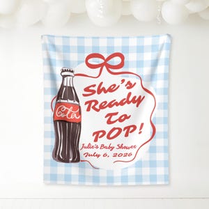 Shes Ready To Pop Baby Shower Banner Sign Personalized Baby Shower Retro Soda Diner Backdrop Custom Wall Tapestry Baby Shower Welcome Sign,