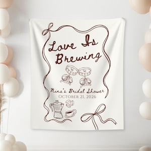 Love is Brewing Bridal Shower Sign Love is Brewing Banner Espresso Martini Bridal Shower Decor Coffee Bridal Shower tapestry Martini Bach