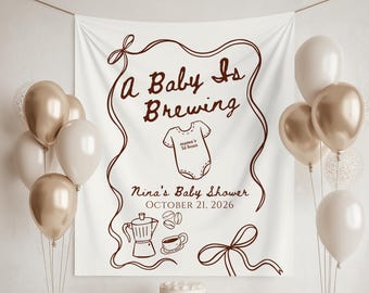 A Baby is Brewing Backdrop Sign for Baby Shower Custom Decor coffee Party Theme Gender Reveal Celebration coffee theme baby shower welcome