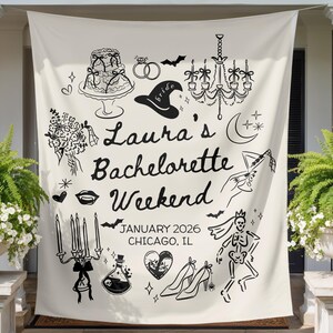 May include: Cream-colored banner with black illustrations and text for a bachelorette weekend. The design includes a cake, rings, a witch hat, a chandelier, and the text "Laura's Bachelorette Weekend, January 2026, Chicago, IL."