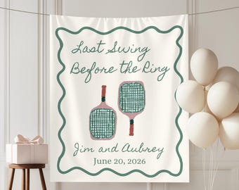 Pickleball Bachelorette Banner: Last Swing Before the Ring Party Decor