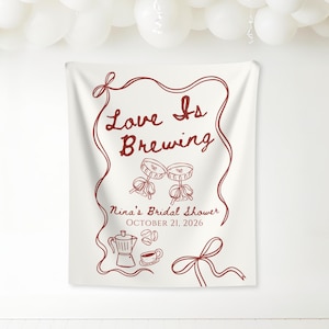 Love is Brewing Bridal Shower Sign Love is Brewing Banner Espresso Martini Bridal Shower Decor Coffee Bridal Shower tapestry Martini Bach