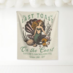 Last Toast on the Coast Banner, Coastal Bachelorette Backdrop, Beach Bachelorette Decorations, East Coast Bachelorette Sign, Coastal Bach