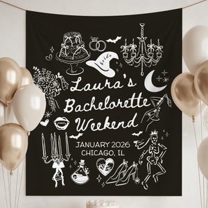 May include: Black backdrop with white illustrations for a bachelorette party. Text reads "Laura's Bachelorette Weekend, January 2026, Chicago, IL." Includes drawings of a cake, rings, a witch hat, a chandelier, and high heels.