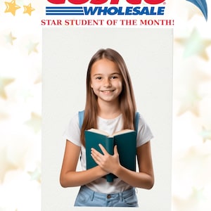 May include: A young person holding a teal book, smiling at the camera. The image includes the Costco Wholesale logo and text that reads "STAR STUDENT OF THE MONTH!" and "OUR CROWNED PRINCE / PRINCESS!"
