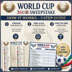 May include: A World Cup 2026 sweepstake digital download guide featuring a three-step process: purchase, print, and play. The graphic includes a tracker list with country flags, a rules sheet, a football, and text detailing the game instructions.