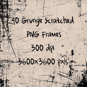 40 Scratched Texture Overlays, Distressed Scratch Grunge, Digital Photo Effect, Black PNG Grungy Pattern, Old Aged Overlay, Commercial Use