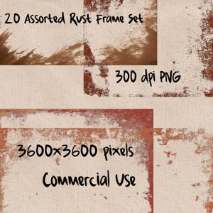 Puede incluir: Un conjunto de arte digital con 20 diseños de marcos oxidados variados. La imagen incluye el texto "20 Assorted Rust Frame Set", "300 dpi PNG", "3600x3600 pixels" y "Commercial Use". Los marcos tienen una estética vintage y desgastada.