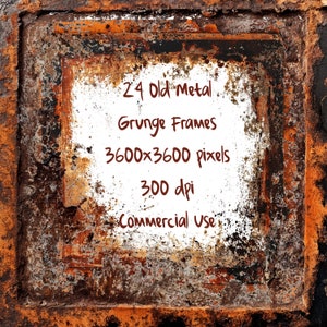 24 Old Rusted Metal Grunge Texture, Digital Frame Photo Distressed Overlay, Industrial Rust Photography, Grungy PNG, Steampunk Design