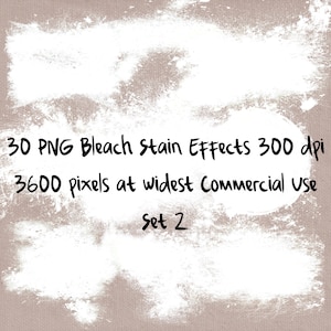 30 White Bleach Splatter, Paint Splat Effect, Grunge Transparent Overlay, Bleach Spray Textures, Grungy PNG, Commercial Use, Set 2