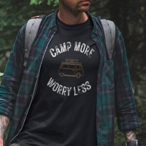 Camping T-Shirt, Camp more worry less, Camper T-shirt, Camping Gift, Campervan T-Shirt, Vanlife, Camping Accessories