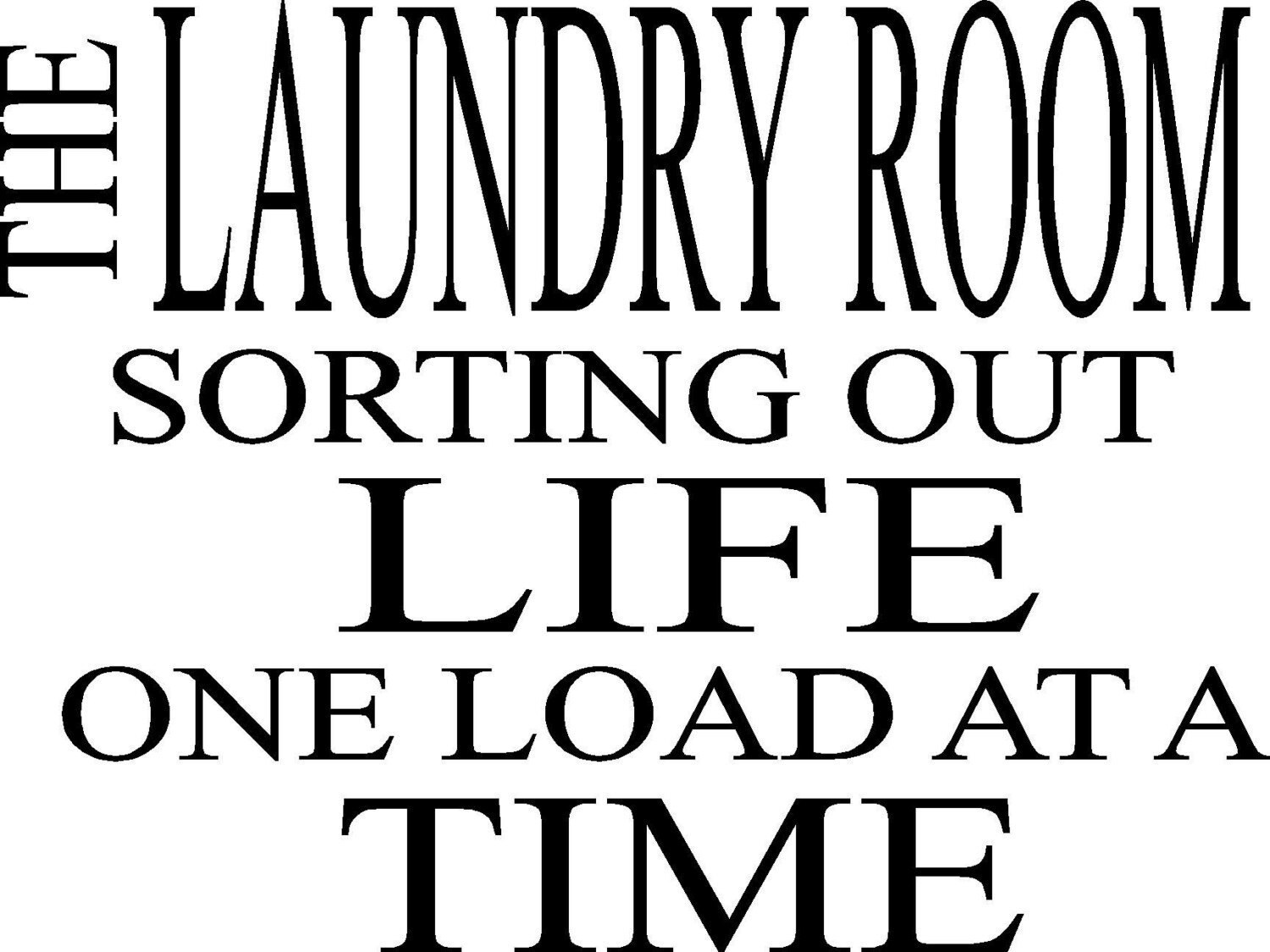 Large Laundry Room Sorting Out Life One Load At A Time Vinyl Etsy