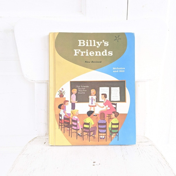 Vintage Child Book, Vintage School Reader, Vintage Child Chapter Book, Billy's Friends Book, Basic Reader, Children's Book, School Book