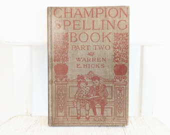 Antique Spelling Book, Antique School Book, Antique Children's Book, Vintage School Book, Vintage Primer for Children, Antique Book