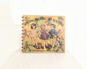 Vintage Child's Music Book, Vintage Song Book, Vintage Singing Book for Children, Vintage Piano Book, Singing Around the Seasons, Thirties
