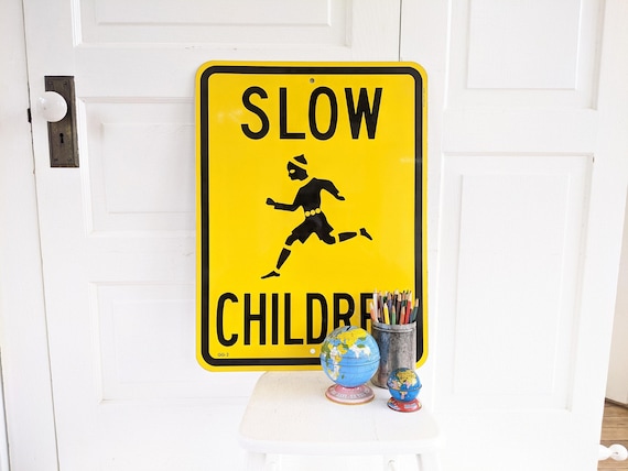 Slow Children Sign, Yellow Metal Sign, Street Sign, Industrial 