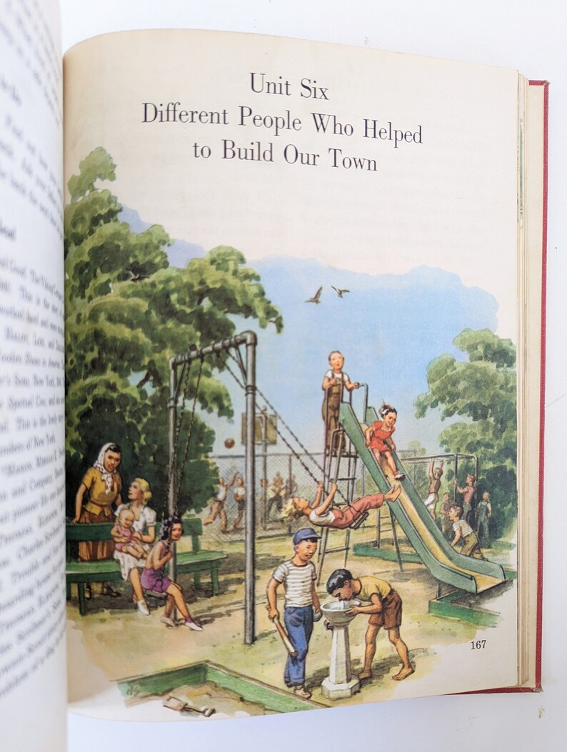 May include: An illustration of children playing on a playground. There is a slide, a swing set, a sandbox, and a water fountain. The children are wearing a variety of clothing, including shorts, dresses, and shirts. The playground is surrounded by trees and bushes. The text "Unit Six Different People Who Helped to Build Our Town" is at the top of the page.