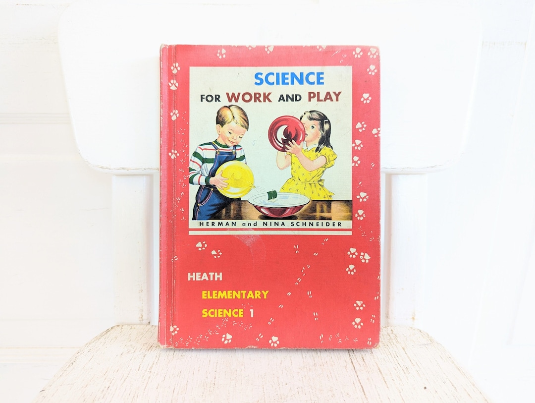 Vintage Science Book, Children's Science Book, Science for Work and