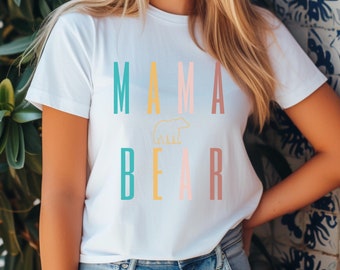MAMA BEAR T-shirt, First time Mom, Best Mom, Bear shirt, Mother's Day, Cute Mama Tshirt, Pun, Baby Shower, Gift for her, Wife, Christmas