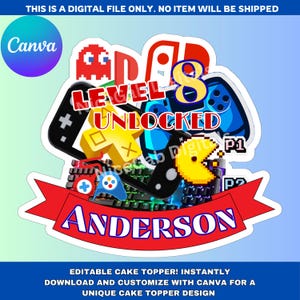 Gamer Cake Topper Template: Level Unlocked Birthday Party (Canva Editable, Digital Download)