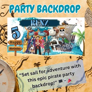 May include: A colorful party backdrop featuring a pirate ship, cartoon characters, and the text "PARTY BACKDROP." The backdrop includes the name "RENZ" and the number "5" with "Happy Birthday" text. The backdrop also has the text "Set sail for adventure with this epic pirate party backdrop!"