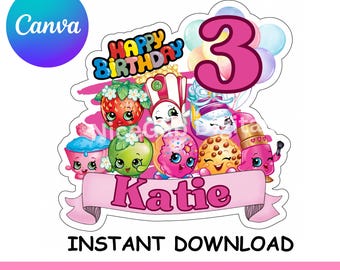 Canva Editable Li’lShopkins Cake Topper | DigitaI Instant Download | CuteShop kins PNG Topper | Printable Birthday Topper
