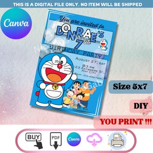 May include: A blue birthday party invitation featuring the cartoon character Doraemon. The invitation includes the text "You are invited to Donrae's 7th Birthday Party" and event details. The size is 5x7 inches. The design is available as a digital file.